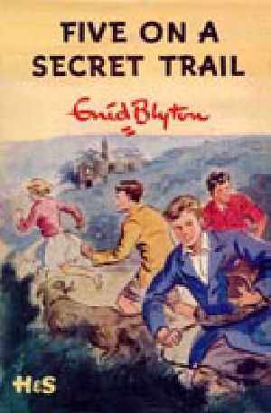 [The Famous Five 15] • Famous Five - 15 - Five on a Secret Trail